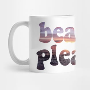 beach please #2 Mug